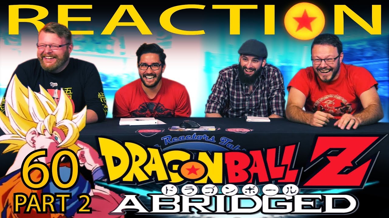 TFS Dragon Ball Z Abridged REACTION!! Episode 60 - Part 2
