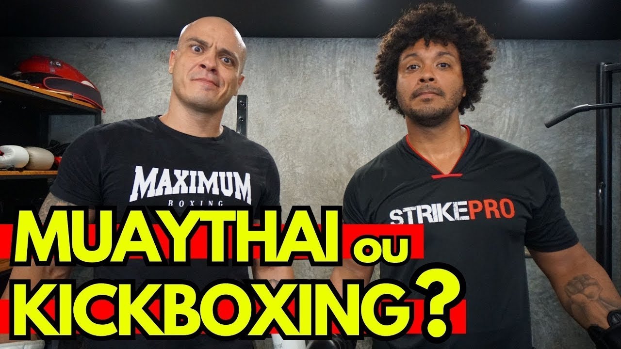 QUAL É O MELHOR - MUAY THAI OU KICKBOXING ?