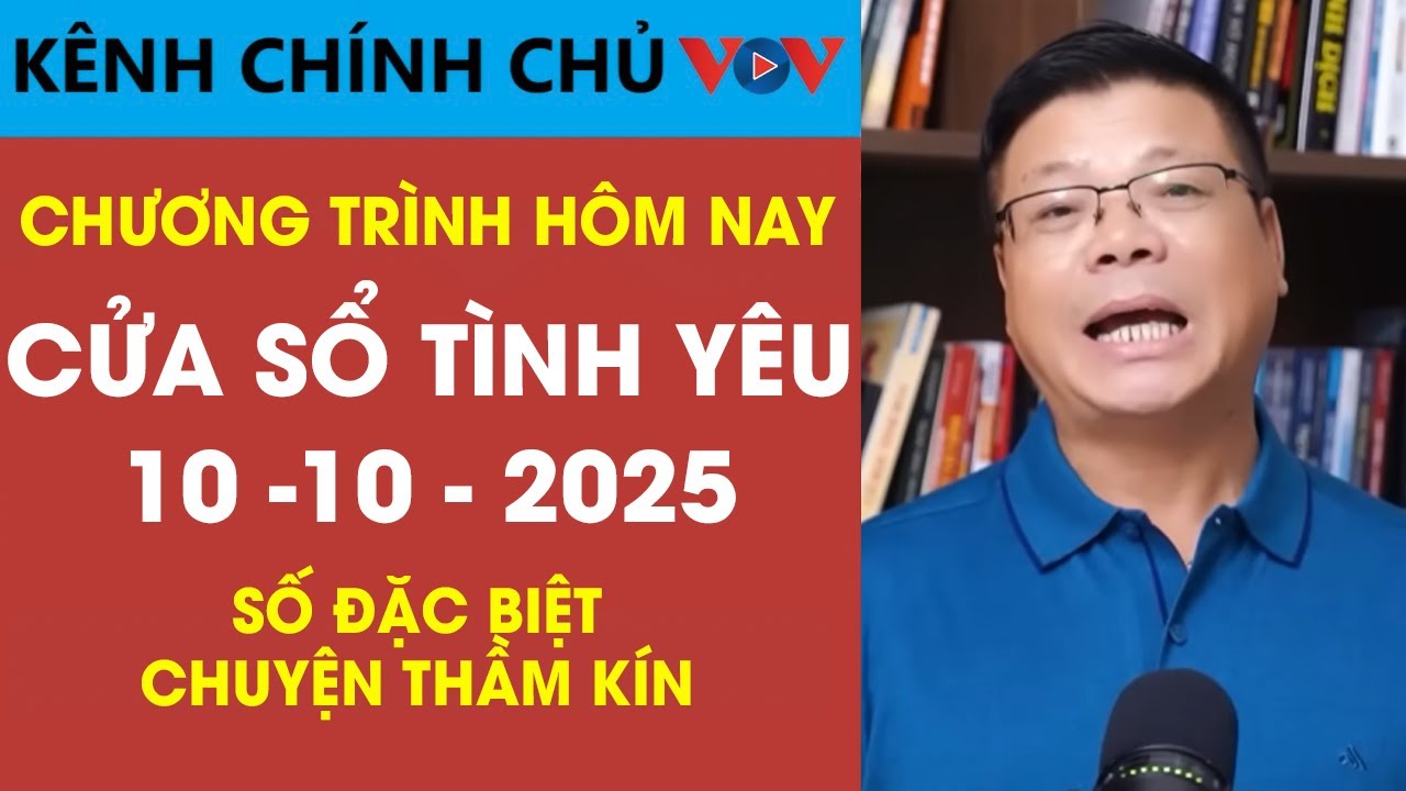 [Số Đặc Biệt] Nghe Cửa Sổ Tình Yêu Ngày 10/10/2025 | Đinh Đoàn Chia Sẻ Về Hôn Nhân Tan Vỡ