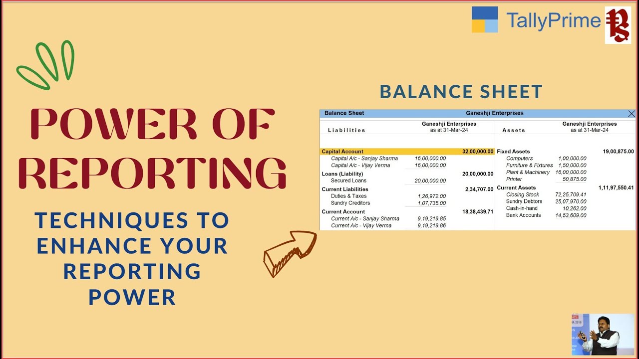 Power of Reporting in TallyPrime- Balance Sheet Techniques