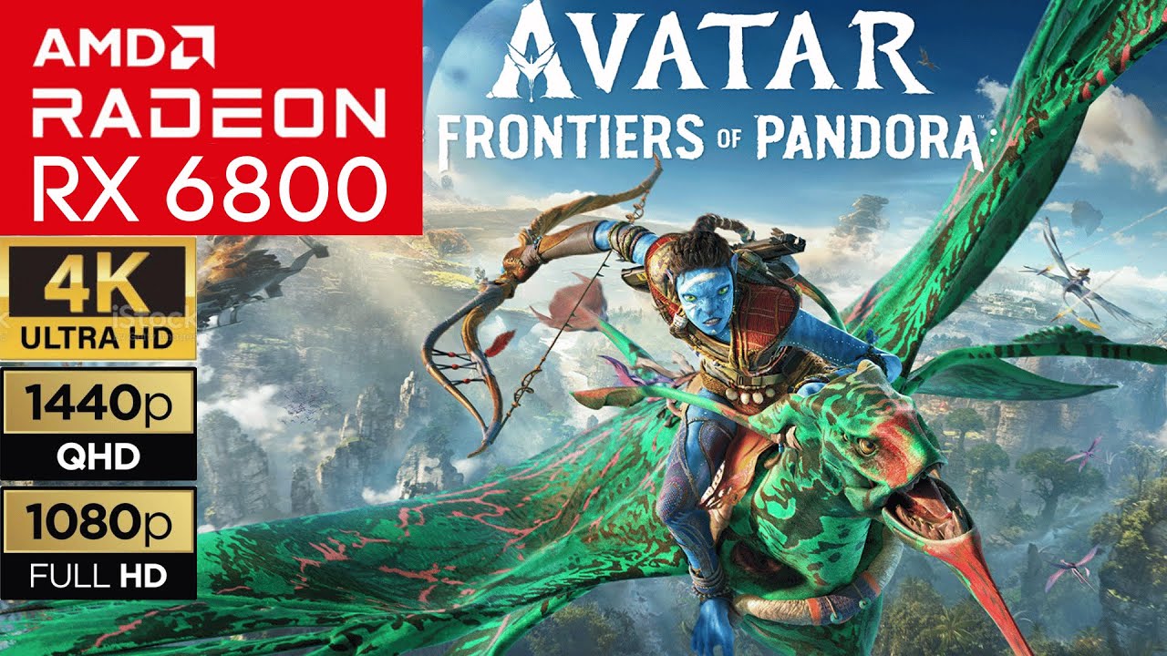 Avatar Frontiers of Pandora - RX 6800 + Ryzen 5 7600 | 4k, 1440p & 1080p