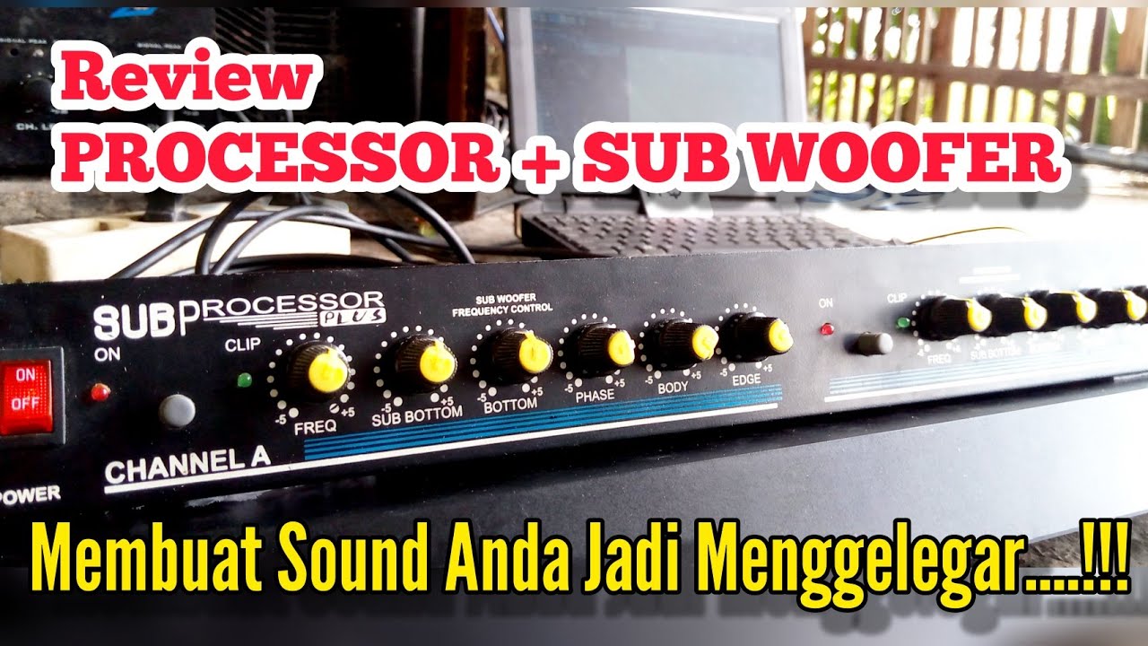 SUKA BASS GLERR??? WAJIB PAKAI INI❗| Prosesor + Subwoofer