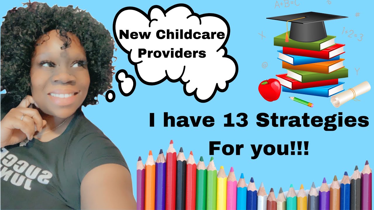 Childcare Providers, I have 13 Strategies for you!! #1k #inhomedaycare #daycareprovider