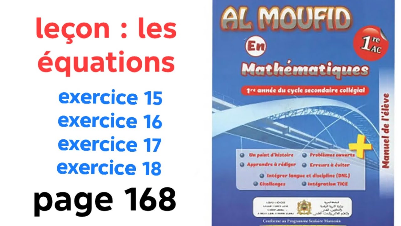 Correction des exercices 15-16-17 et 18 page 168 al moufid en maths 1AC 