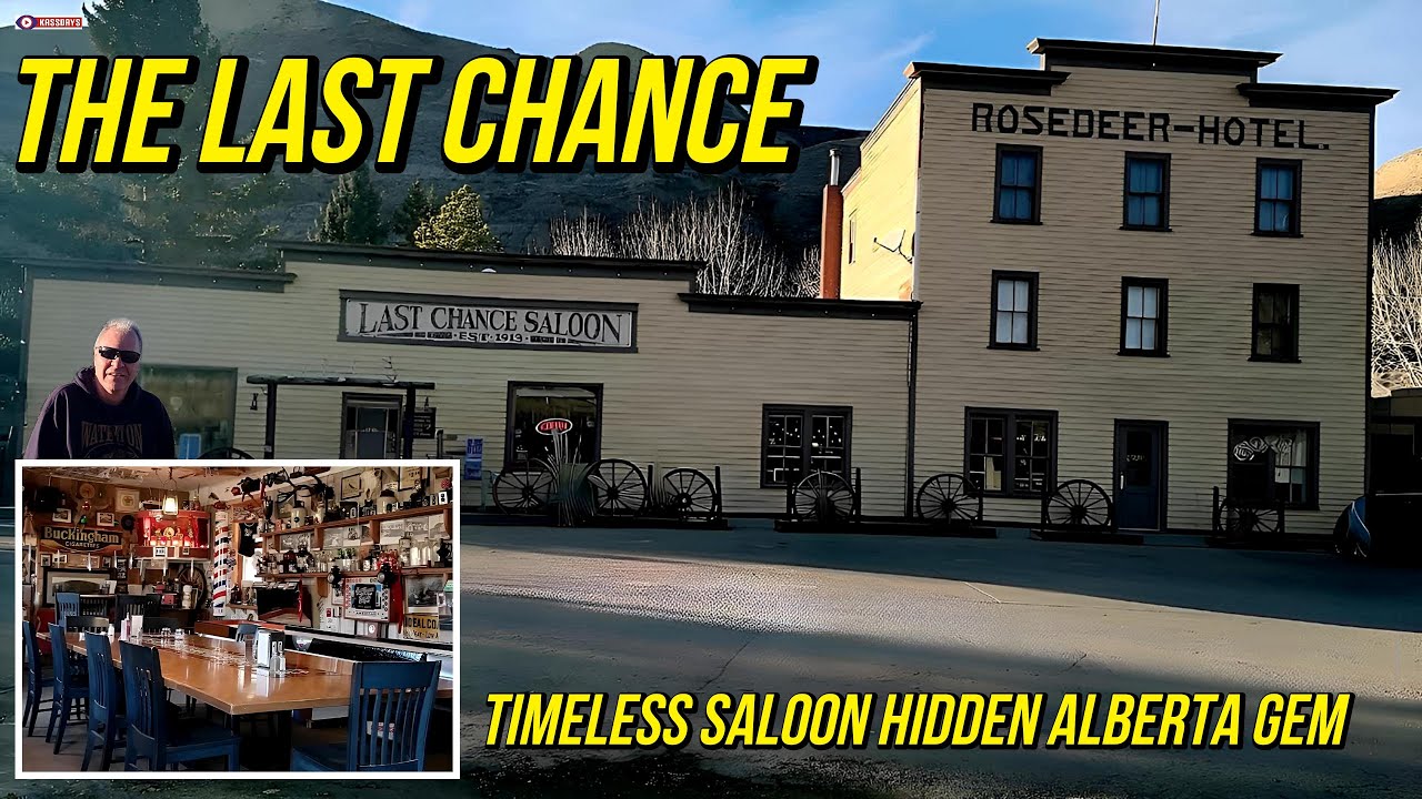 Inside Alberta’s Most Iconic Saloon | The Last Chance Saloon Tour 🍻🏜️