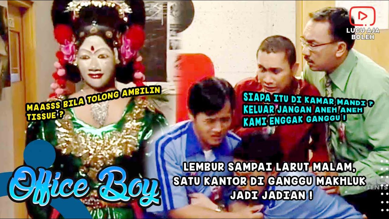 LEMBUR SAMPAI LARUT MALAM, SATU KANTOR DI GANGGU MAKHLUK JADI JADIAN ! - OFFICE BOY