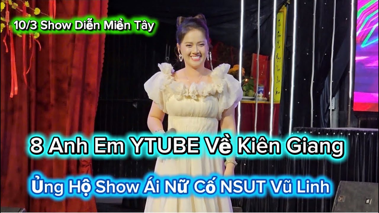 8/3 Trực Tiếp 7 anh Ytube trứơc nhà Số 5 xuống Kiêng giang Ủng hộ show Hồng Loan diễn