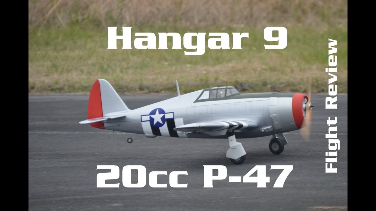 Ангар 9 20cc P-47 — «Даешь гром» | HobbyView