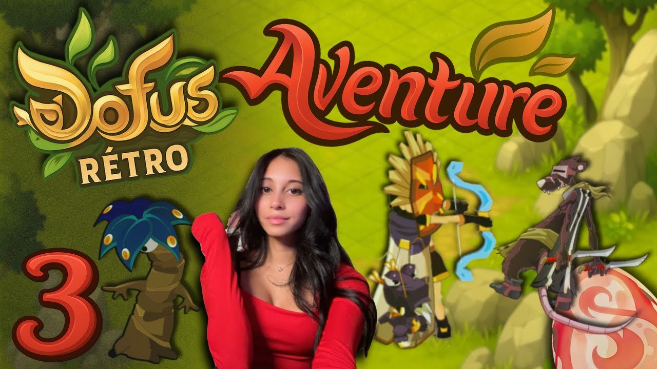 DOFUS RETRO I Résumé 3  I Nouvelle Aventure I LVL 120
