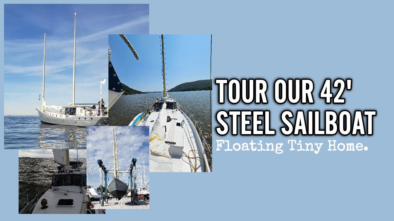 Tour our 42' steel sailboat! Floating Tiny Home.