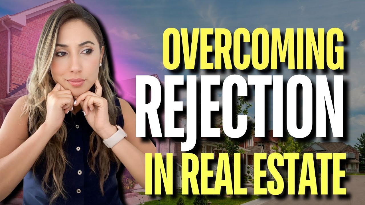 How to Overcome Rejection and Call Reluctance as a Real Estate Agent
