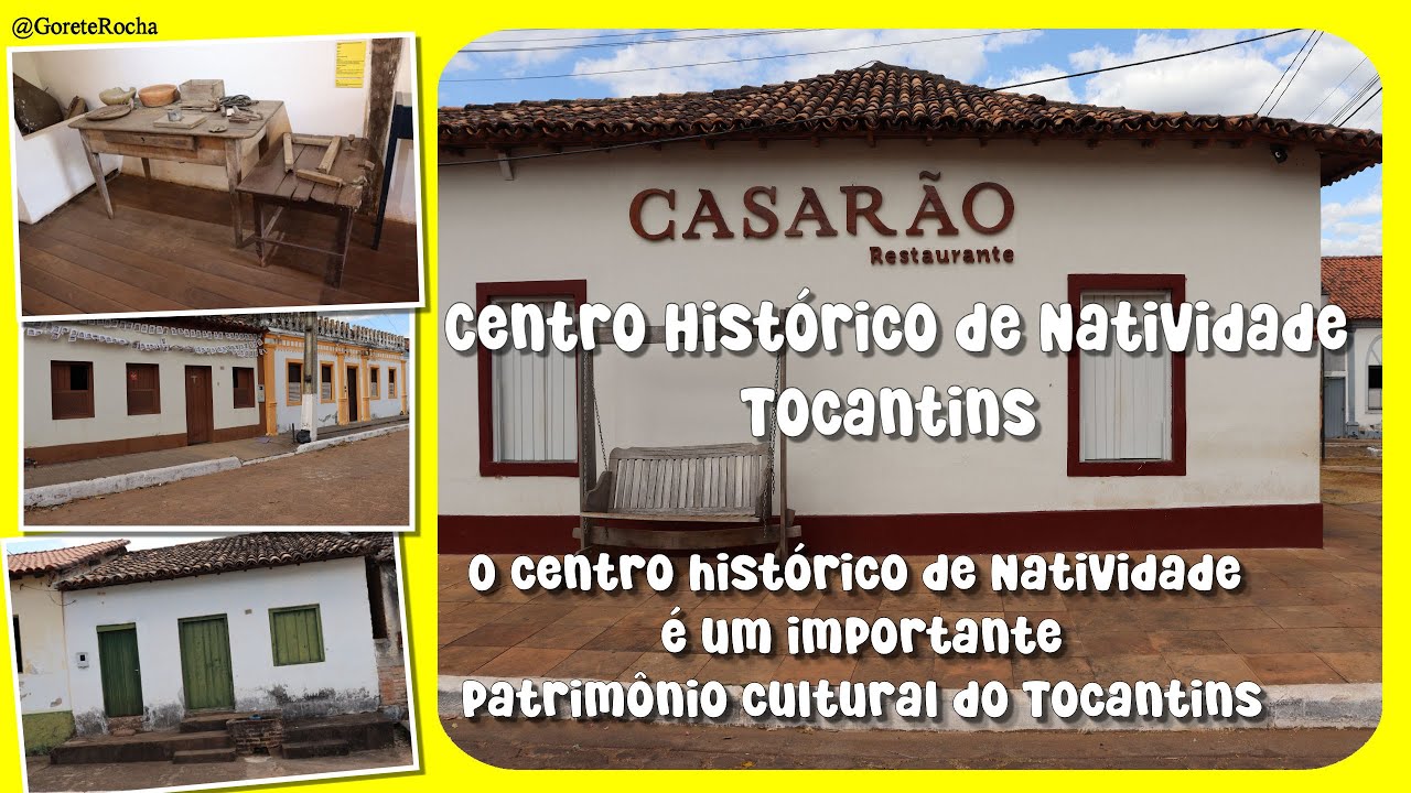 Centro Histórico de Natividade - Tocantins