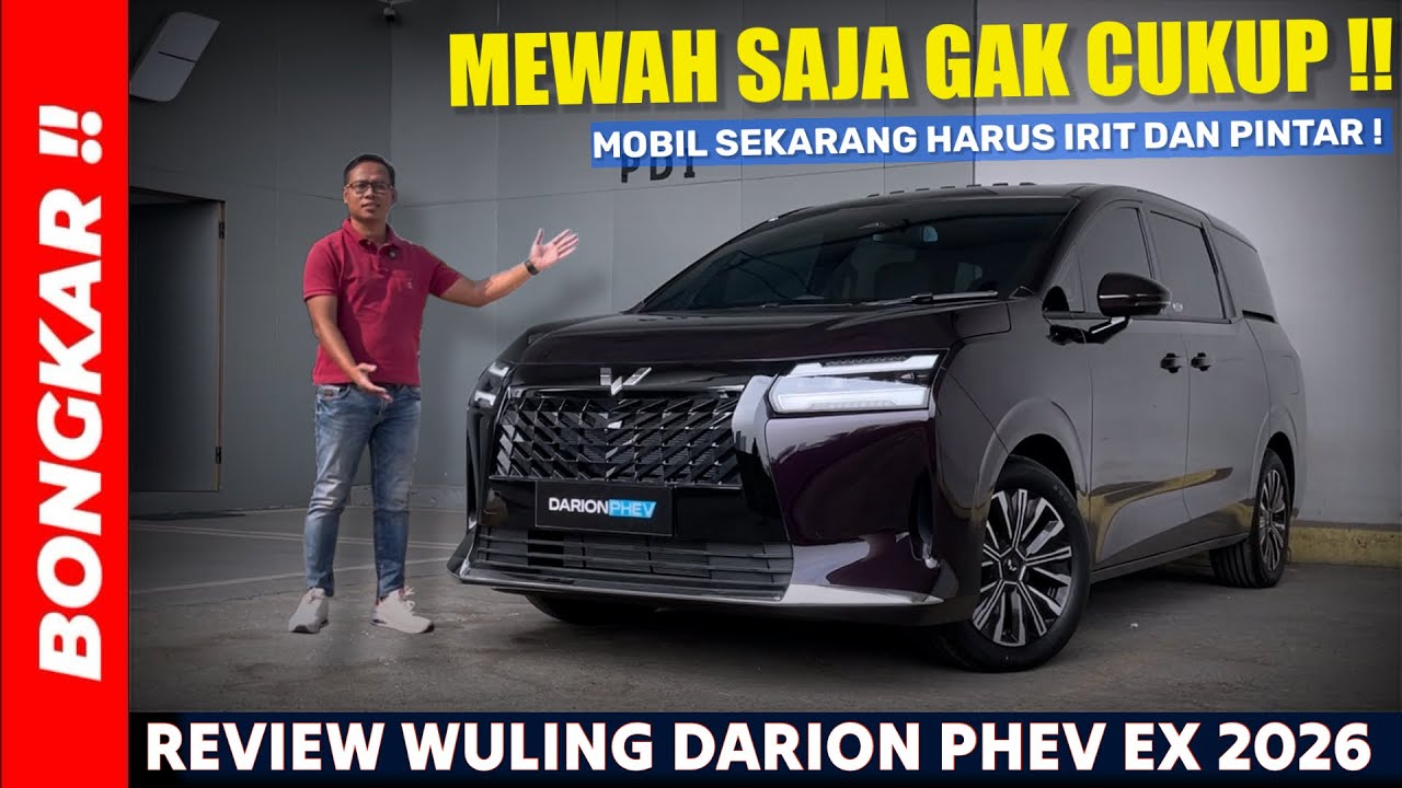 Bongkar !! WULING DARION PHEV EX 2026 || REVIEW EXTERIO INTERIOR MPV MEWAH PLUGIN HYBRID SUPER IRIT