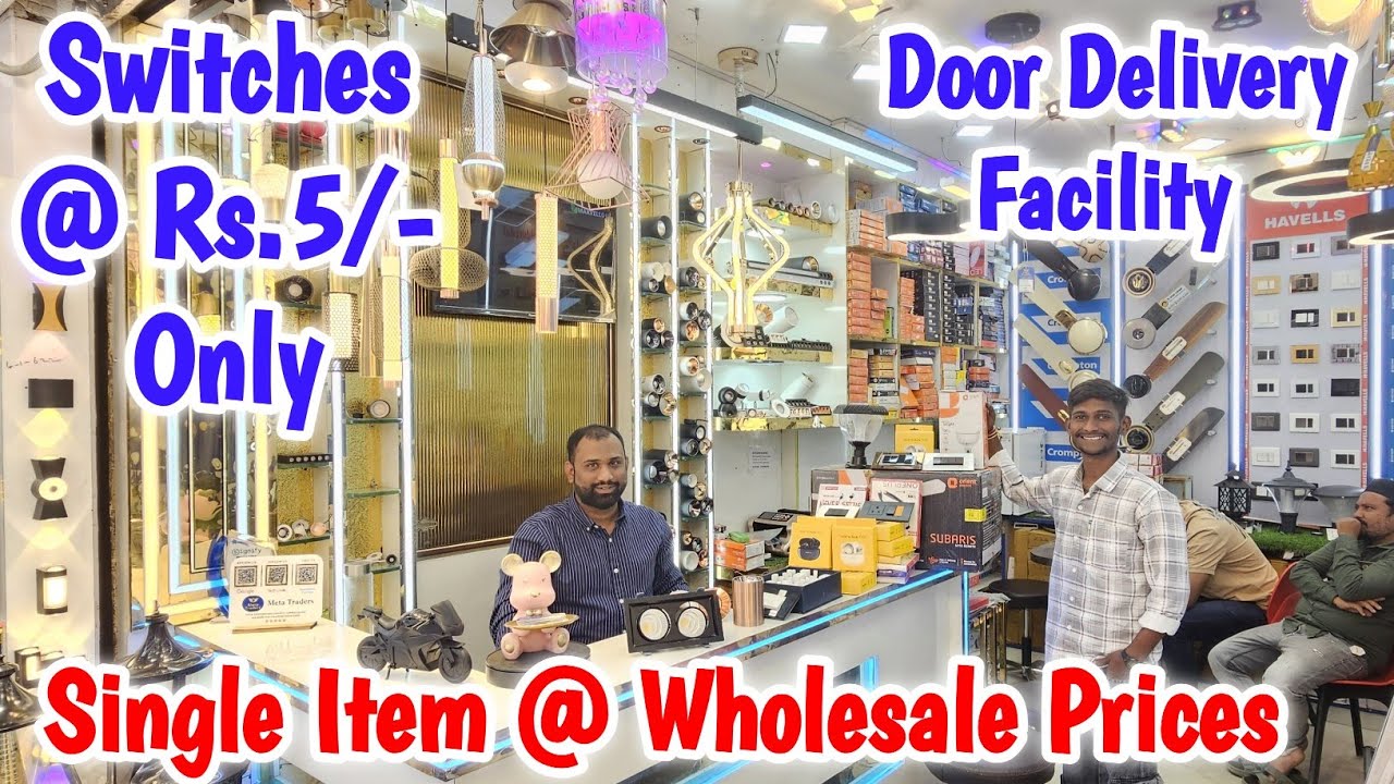 Best Electrical Shop in Hyderabad | Single Item @ Wholesale Prices | Delivery Facility