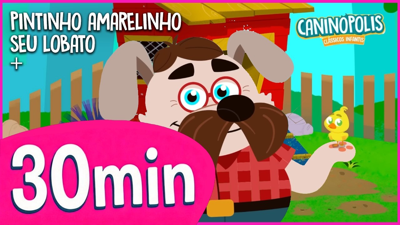 Músicas de Animais: Seu Lobato, Pintinho Amarelinho e Mais Bichinhos! 🐥