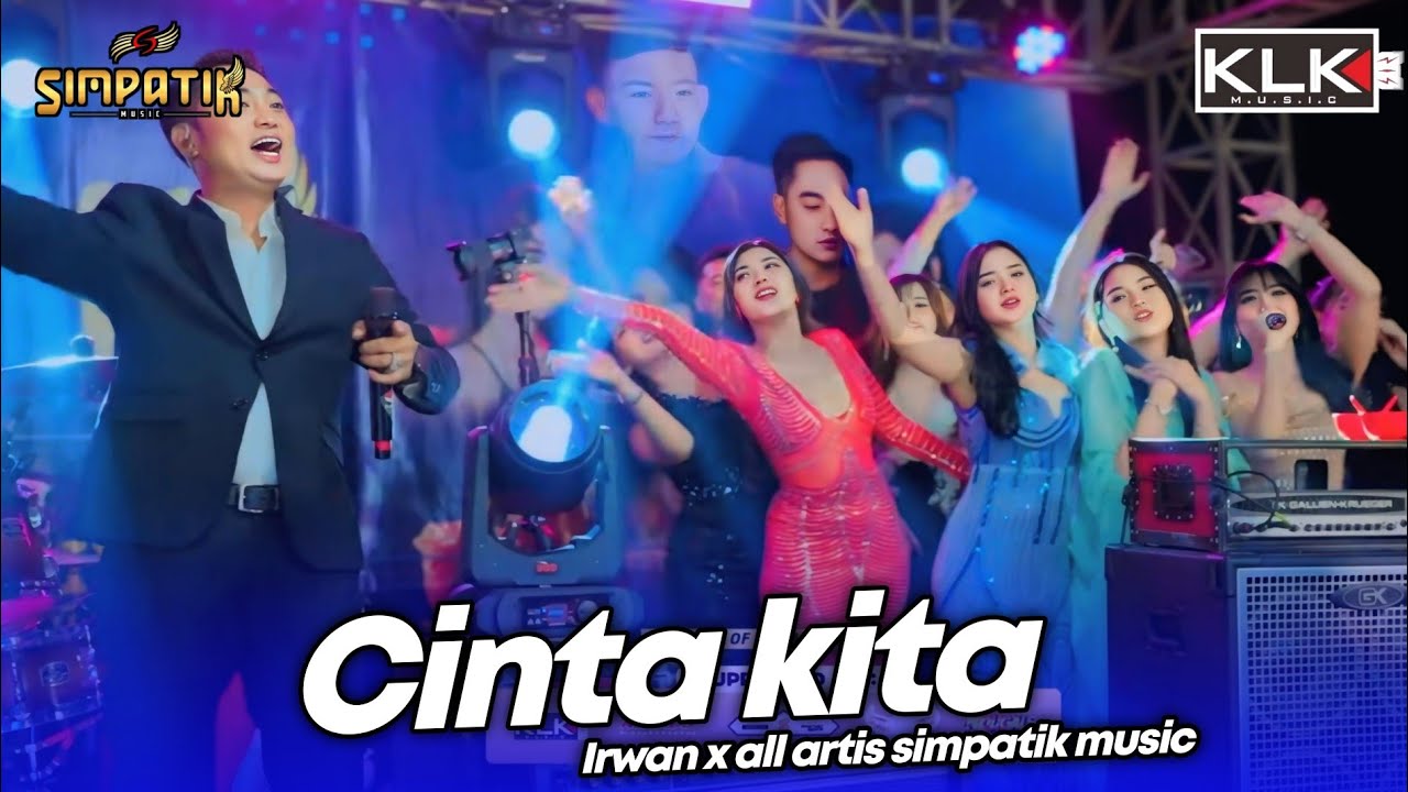 CINTA KITA - IRWAN X LINDA AYUNDA - LIVE SIMPATIK MUSIC KLK AUDIO - PRIGEN PASURUAN