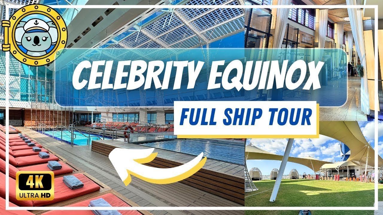 Celebrity Equinox Ship Tour | 4k Full Walkthrough