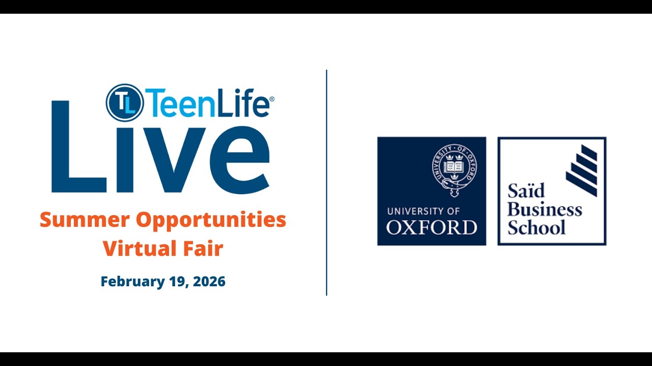 Saïd Business School - TeenLife Summer Opportunities Virtual Fair February 2026