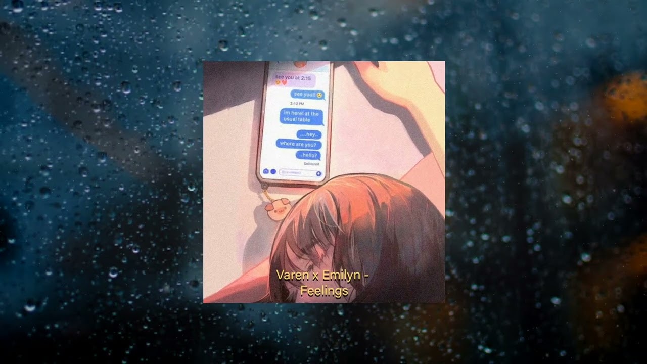 Varen x Emilyn - Feelings