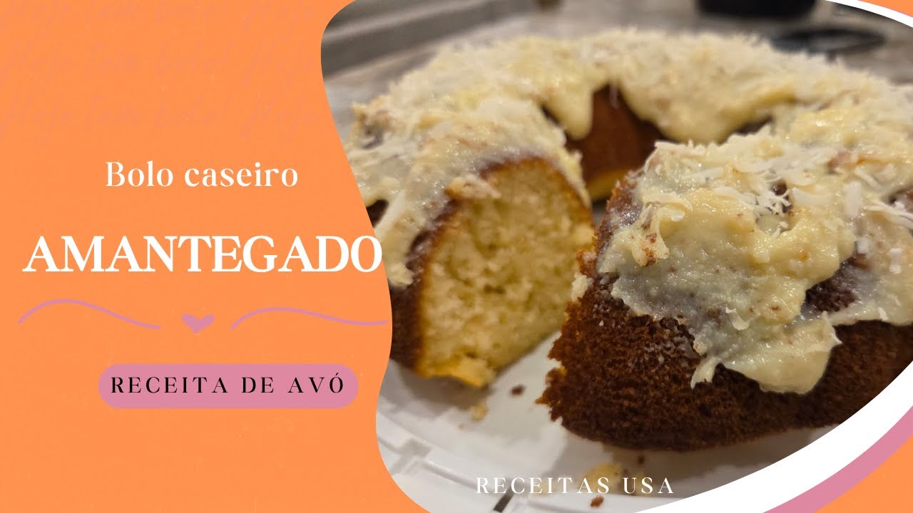BOLO DA VÓ AMANTEGADO 