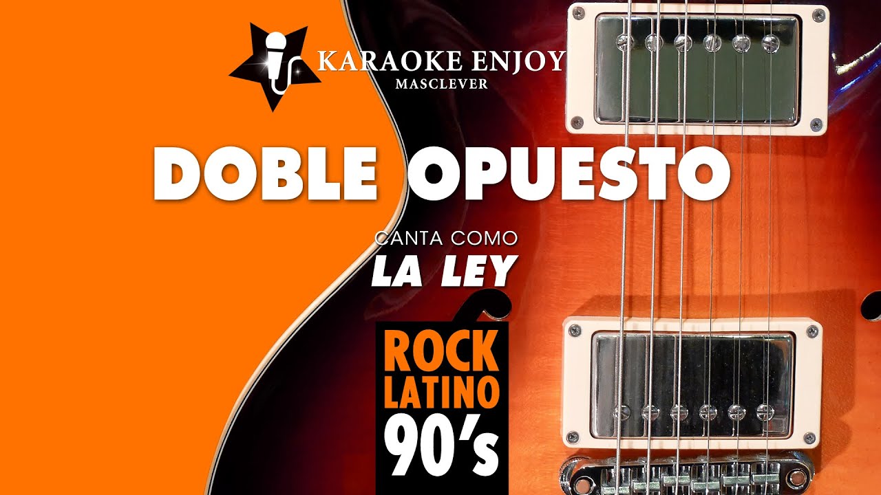 Doble Opuesto - La Ley (Version cover karaoke con letra pintada)