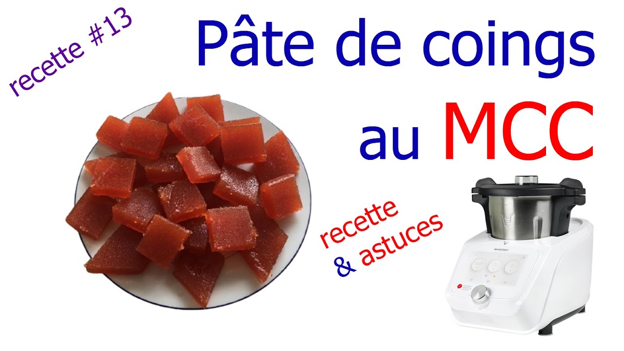 Recette pate de coings au Monsieur Cuisine Connect -MCC