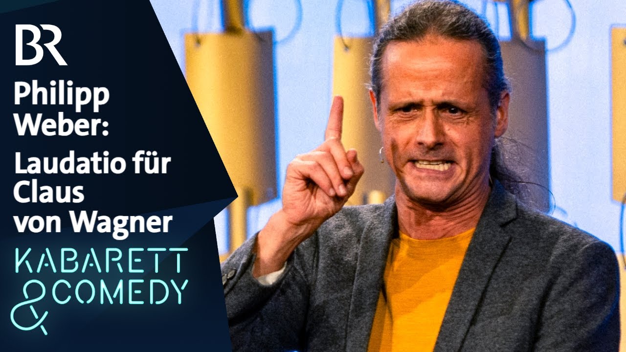 Philipp Weber: Laudatio f&uuml;r Claus von Wagner | Bayerischer Kabarettpreis 2025 | BR Kabarett & Comedy