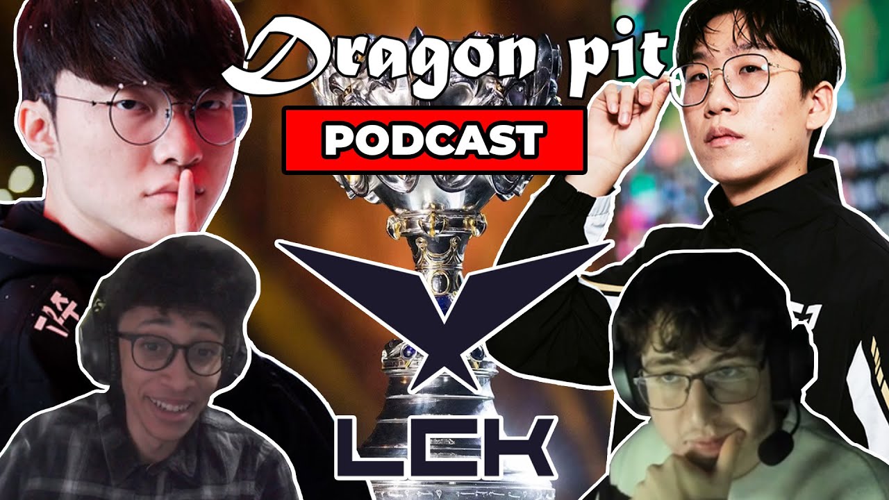 Lets talk about the LCK | Dragon Pit Podcast EP. 1