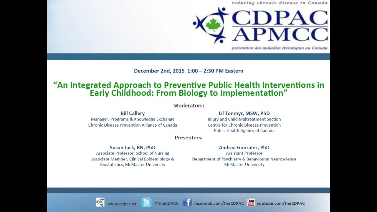 WEBINAR Early Childhood Preventive Public Health Interventions - CDPAC/PHAC 2015-16 Webinar Series