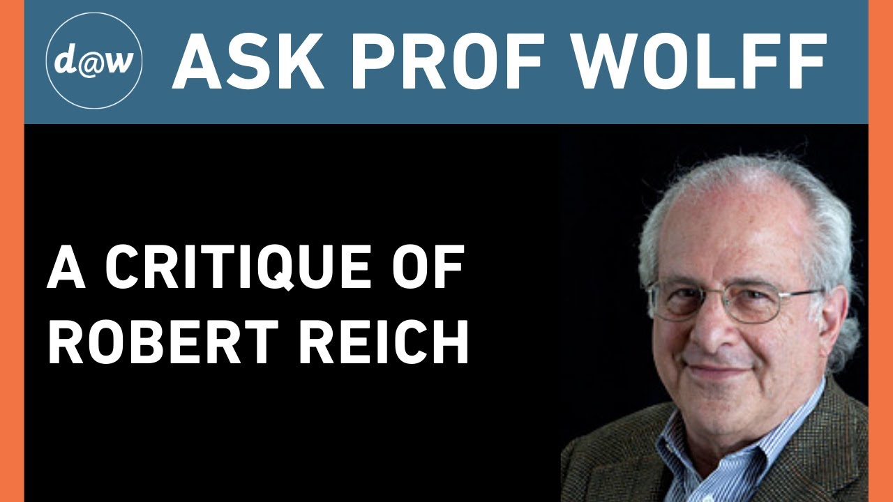 AskProfWolff: Критика Роберта Райха