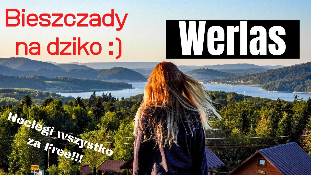 Werlas, Bieszczady, Kamperem na dziko w Bieszczady van life Polska