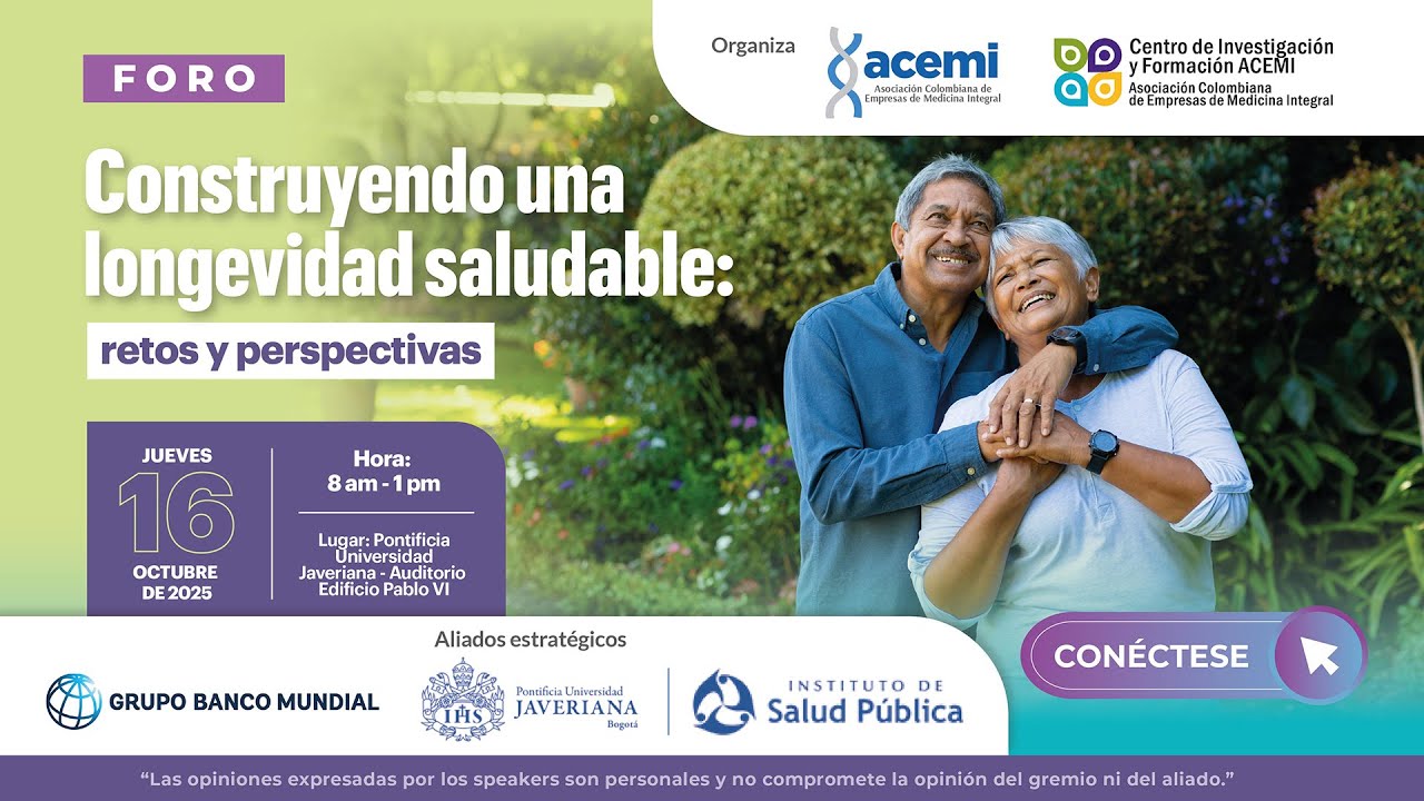 Foro: Construyendo una longevidad saludable: retos y perspectivas