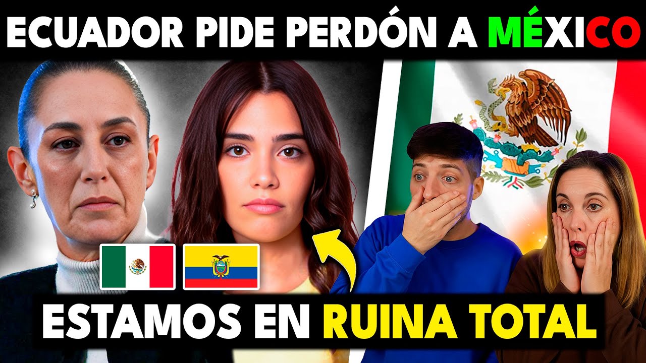 Ecuador apologizes to Mexico now that they are in total ruin 🇲🇽🙏 Mexicans need help