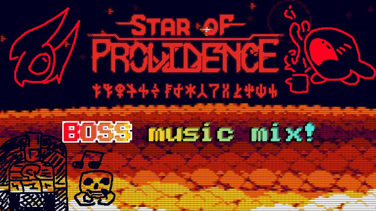 Star of Providence Boss Music Mix