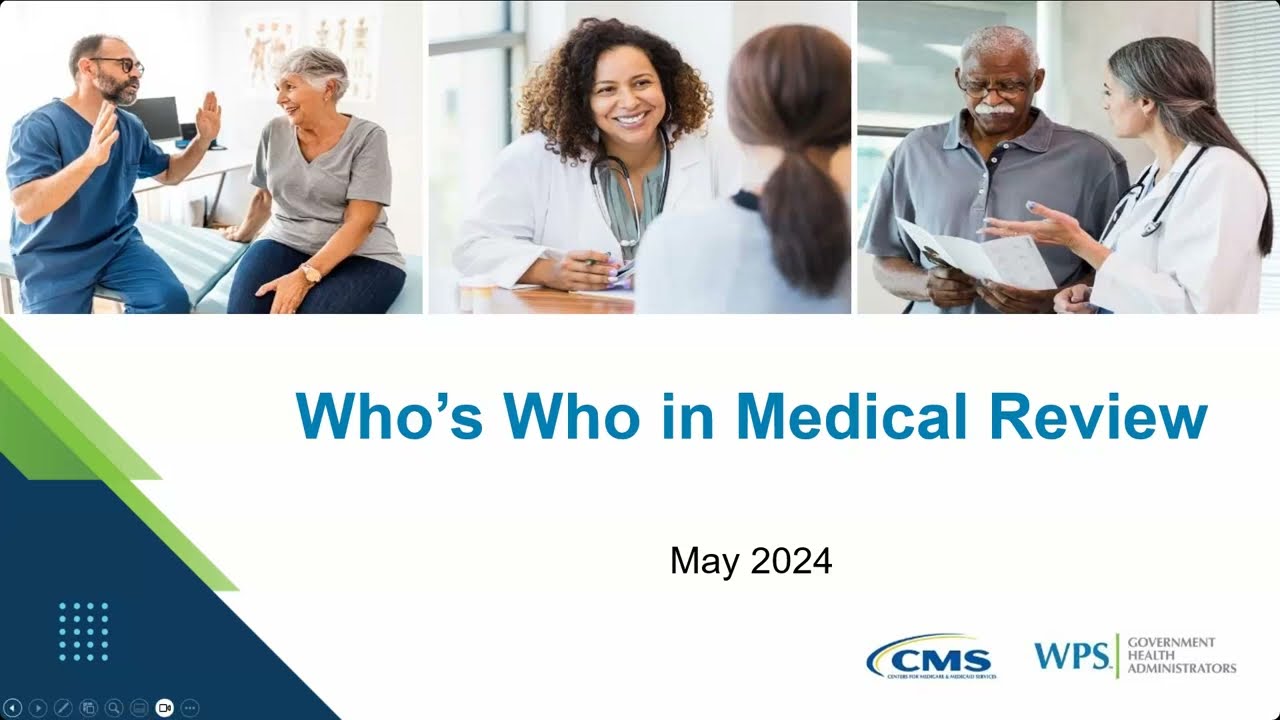 Who's Who in CMS Medical Review