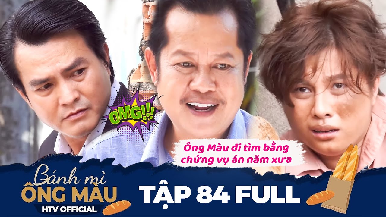 Phim HTV - Bánh Mì Ông Màu Phần 1 - Tập 84 Full | Phim Tình Cảm Gia Đình