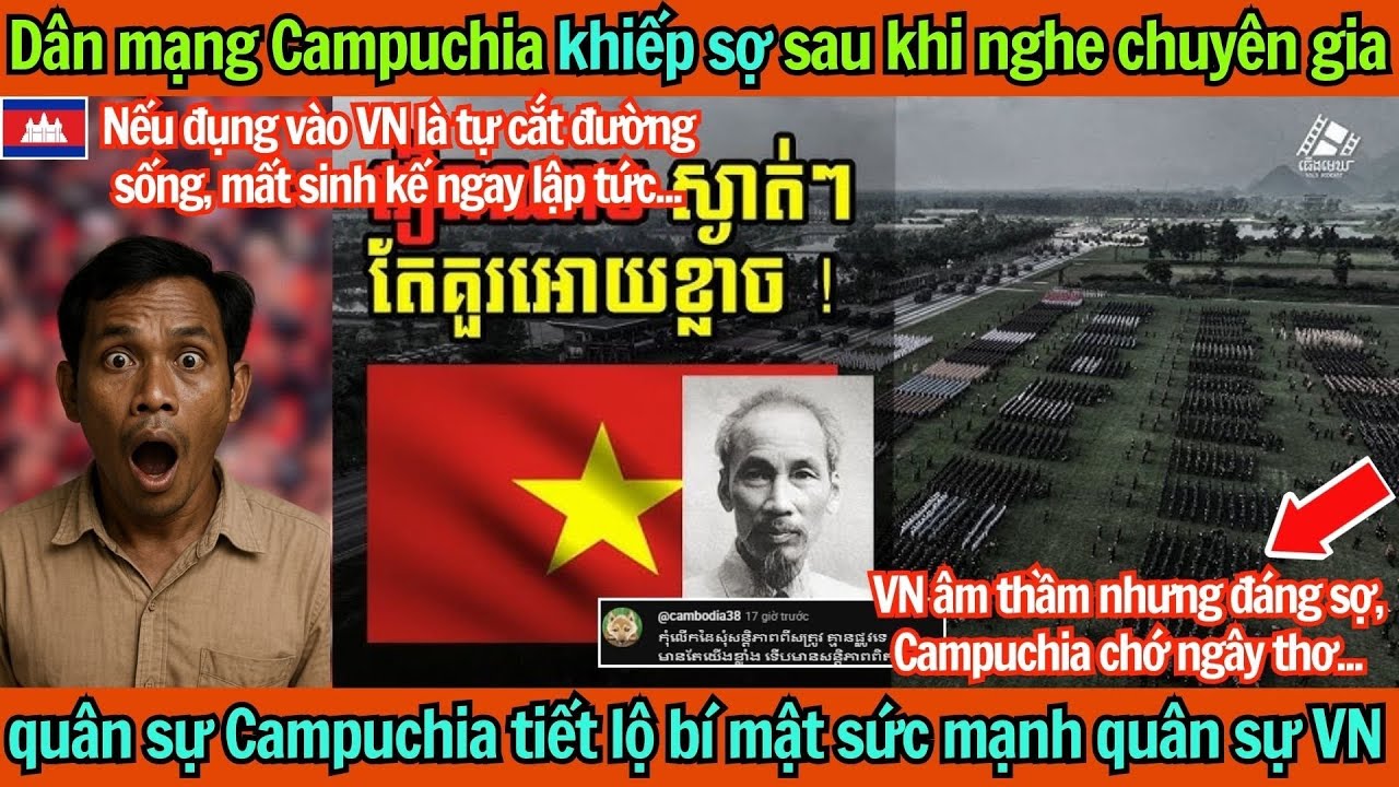 Dân mạng Campuchia khiếp sợ khi nghe chuyên gia Campuchia tiết lộ điều này về sức mạnh quân sự VN