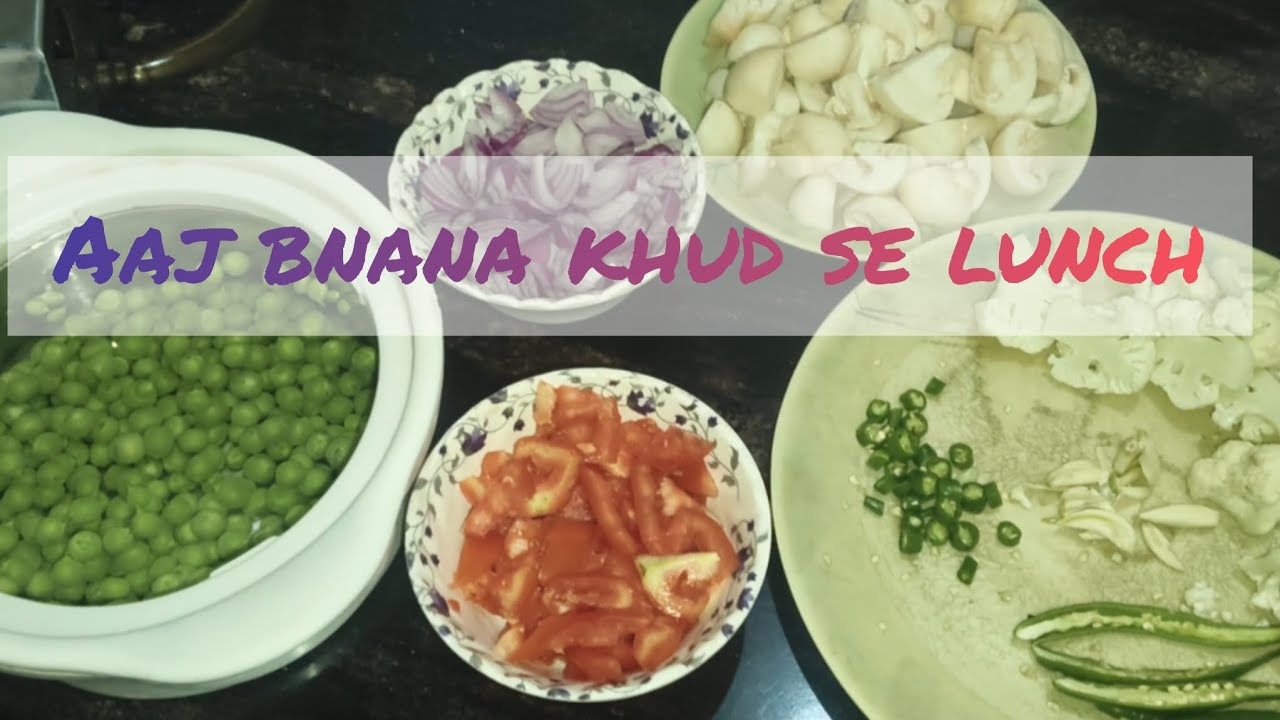Khud se Bnaya Lunch 💕😘