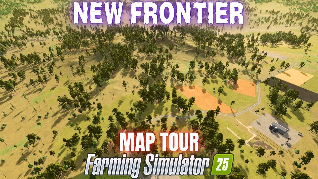NEW FRONTIER - Map Tour - Farming Simulator 25