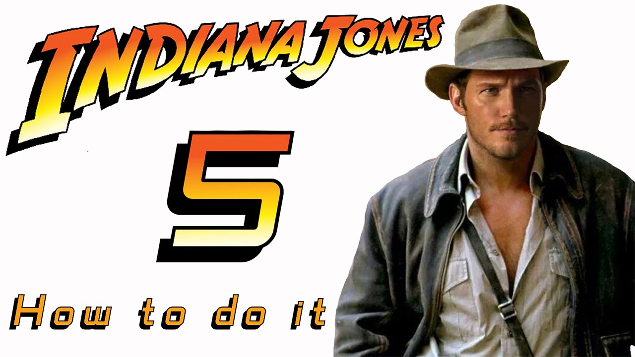 Indiana Jones 5 - How to do it!