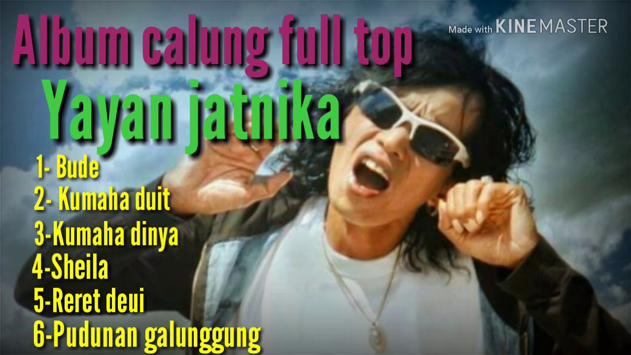 Album calung full Yayan jatnika - Bude-pudunan galunggung-kumaha duit