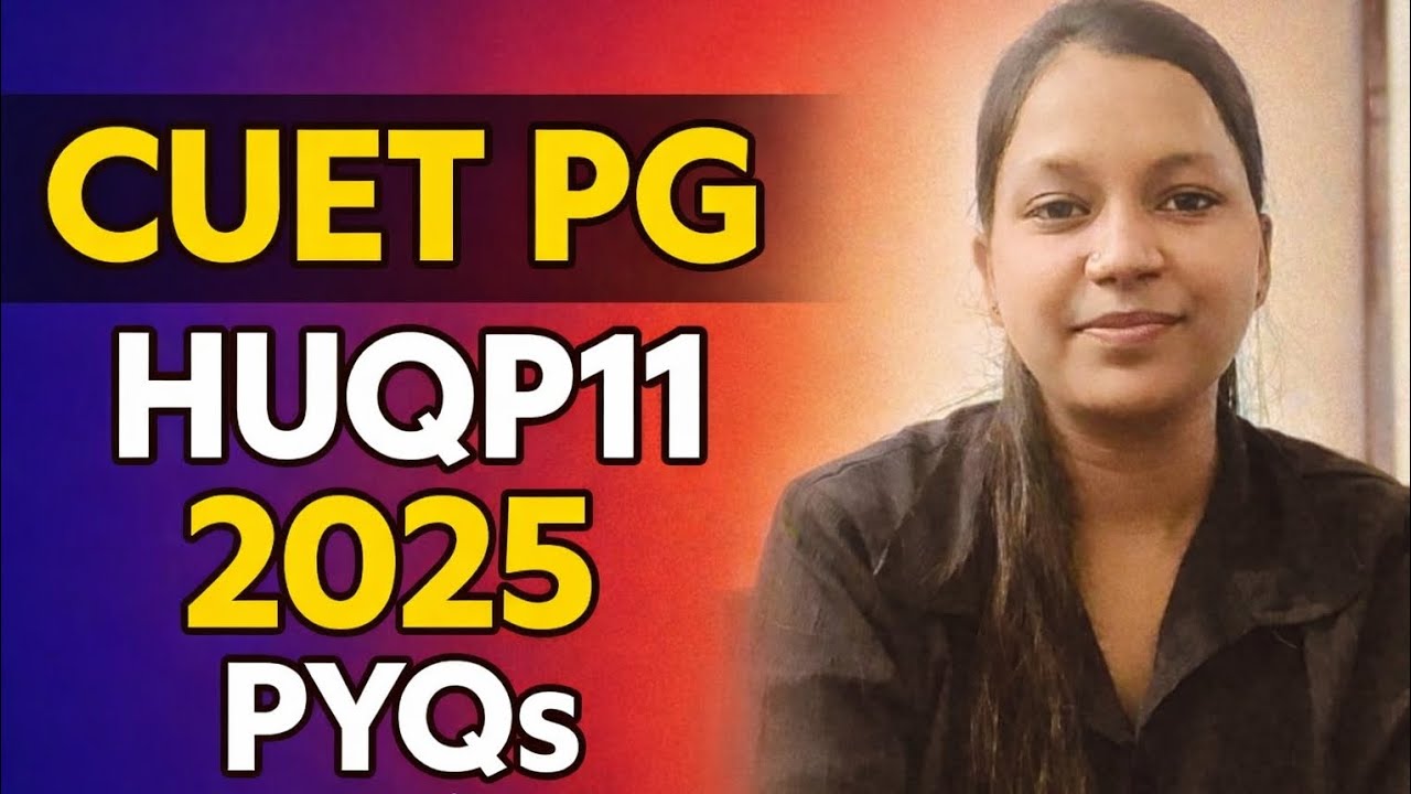 CUET PG Home Science || 2025 PYQs || (HUQP11)