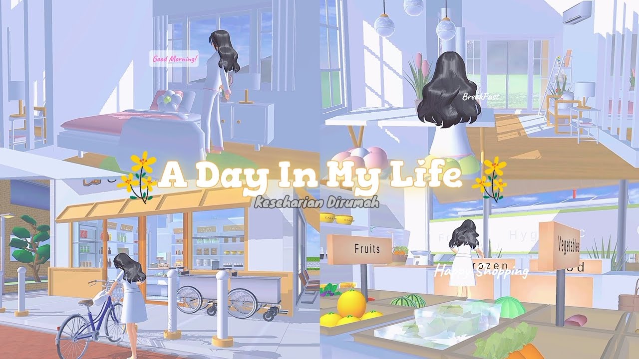 A Day In My Life - Keseharian Dirumah! [ Sakura School Simulator] 🌻🌼
