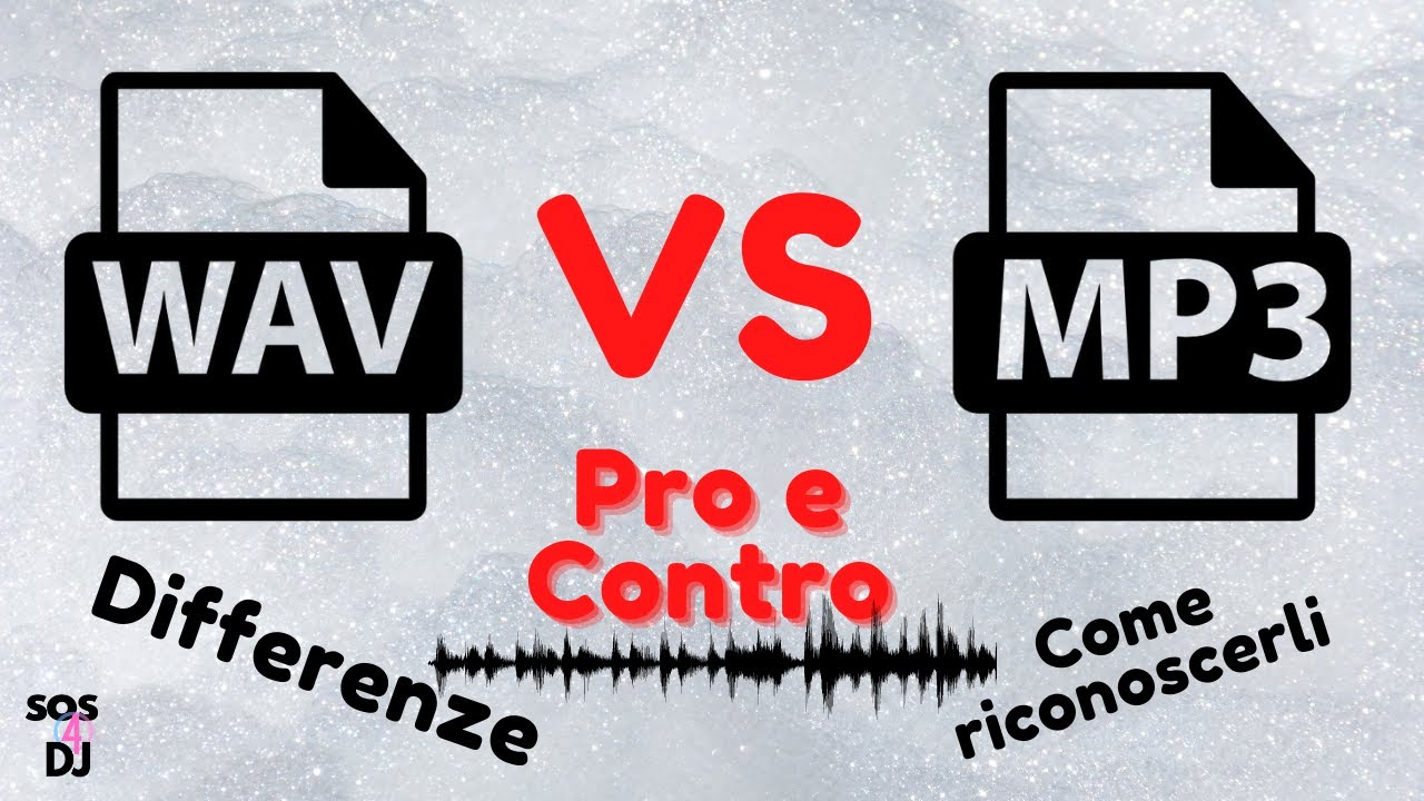 MP3 vs WAV differenze Pro e Contro, come riconoscerli