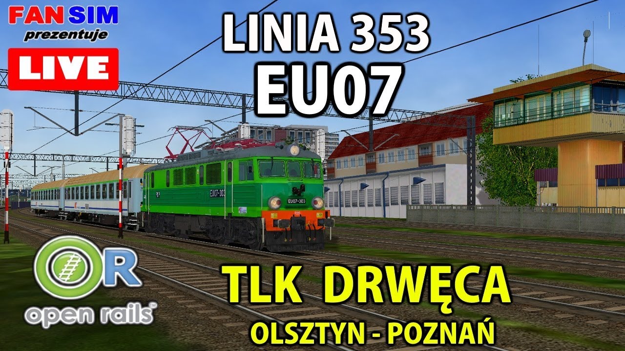 OPEN RAILS PL 🚅 LINIA 353 PLUS - TLK DRWĘCA - EU07