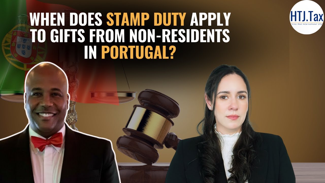 When Does Stamp Duty Apply To Gifts From Non-Residents In Portugal?