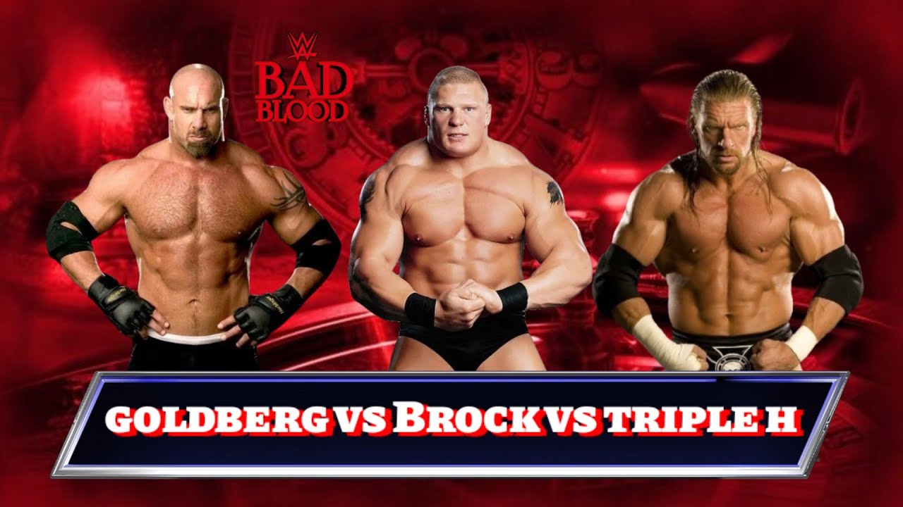 WWE HCTP TRIPLE H VS BROCK LESNER VS GOLDBERG