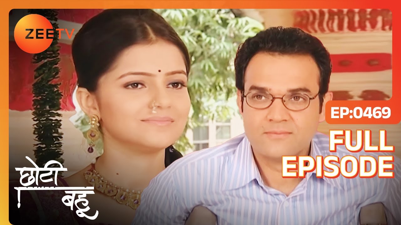 Imarati को हुआ अपनी गलती का अहसास | Choti Bahu | Full Ep. 469 | ZEE TV