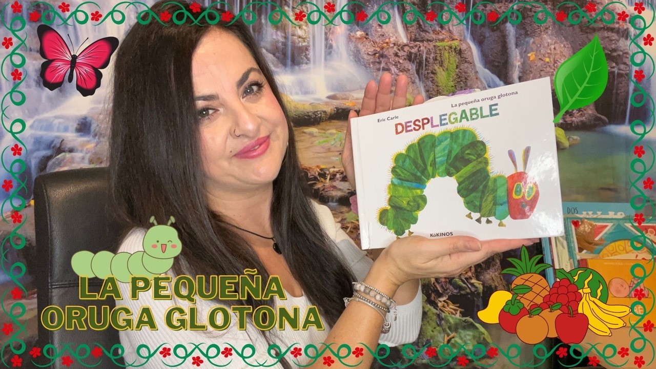 🐛 LA PEQUEÑA ORUGA GLOTONA - DESPLEGABLE | CUENTOS INFANTILES 👶🏻