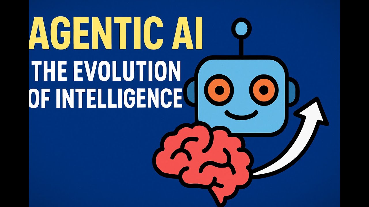 Agentic AI  The Evolution of Intelligence